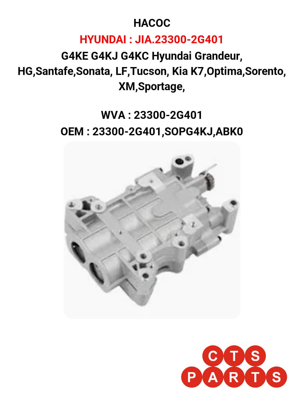 G4KE G4KJ G4KC Hyundai Grandeur, HG,Santafe,Sonata, LF,Tucson, Kia K7,Optima,Sorento, XM,Sportage,